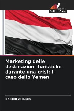 Cover Marketing delle destinazioni turistiche durante una crisi: il caso dello Yemen