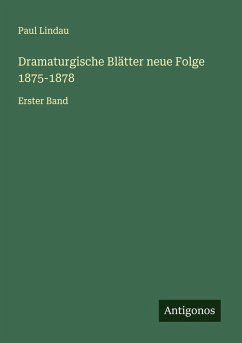 Cover Dramaturgische Blätter neue Folge 1875-1878