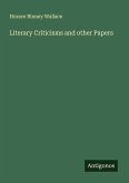 Literary Criticisms and other Papers