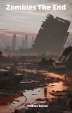 Zombies The End (eBook, ePUB) Zombies The End (eBook, ePUB)