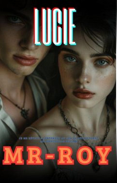 Lucie (eBook, ePUB) - Mr-Roy Lucie (eBook, ePUB) - Mr-Roy