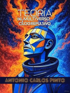 Cover Teoría del Multiverso Cíclico Repulsivo (Super Universe, #1) (eBook, ePUB)
