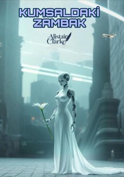 Kumsaldaki Zambak (eBook, ePUB) - Clarke, Alistair