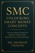 SMC: Unlocking Smart Money Concepts... - Bild 1