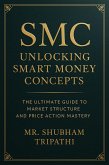 SMC: Unlocking Smart Money Concepts (eBook, ePUB)