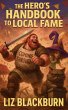 The Hero's Handbook to Local Fame... - Bild 1