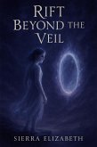 Rift Beyond the Veil (The Rift Saga, #1) (eBook, ePUB)