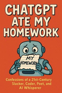 Cover ChatGPT Ate My Homework (eBook, ePUB)
