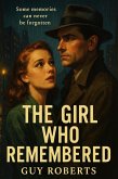 The Girl Who Remembered (eBook, ePUB) The Girl Who Remembered (eBook, ePUB)