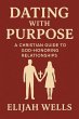 Dating with Purpose: A Christian Guide... - Bild 1