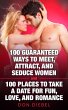 100 Guaranteed Ways to Meet, Attract,... - Bild 1