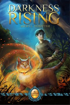 Cover Darkness Rising: Book One of The Catmage Chronicles (eBook, ePUB)