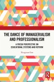 The Dance of Managerialism and Professionalism (eBook, ePUB)