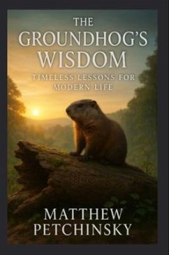 Cover The Groundhog's Wisdom (eBook, ePUB)