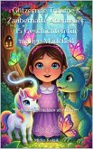 Glitzernde Träume & Zauberhafte Abenteuer: 15 Geschichten für mutige Mädchen (eBook, ePUB) Glitzernde Träume & Zauberhafte Abenteuer: 15 Geschichten für mutige Mädchen (eBook, ePUB)
