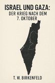 Israel und Gaza: Der Krieg nach dem 7. Oktober (eBook, ePUB)