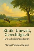 Ethik, Umwelt, Gerechtigkeit (eBook, ePUB)