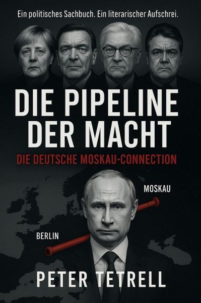 Die Pipeline der Macht (eBook, ePUB) Die Pipeline der Macht (eBook, ePUB)
