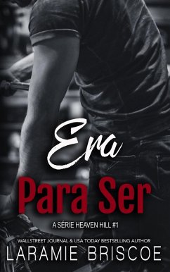 Cover Era Para Ser (A Série Heaven Hill, #1) (eBook, ePUB)