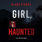 Girl, Haunted (An Ella Dark FBI Suspense Thriller—Book 22) (MP3-Download)