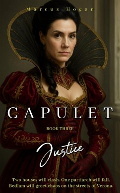 Justice (Capulet, #3) (eBook, ePUB) - Hogan, Marcus