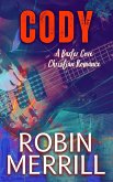 Cody (Baxter Cove Christian Romance, #2) (eBook, ePUB)