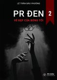PR Ðen: V¿ пp c¿a Bóng T¿i 2 (eBook, ePUB) PR Ðen: V¿ пp c¿a Bóng T¿i 2 (eBook, ePUB)