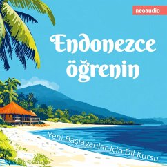 Cover Yeni başlayanlar için dil kursları, Endonezce öğrenin (MP3-Download)