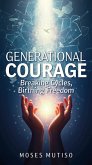 Generational Courage (eBook, ePUB) Generational Courage (eBook, ePUB)