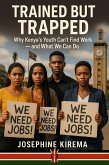 Trained but Trapped (eBook, ePUB)