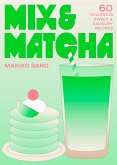 Mix & Matcha (eBook, ePUB) Mix & Matcha (eBook, ePUB)