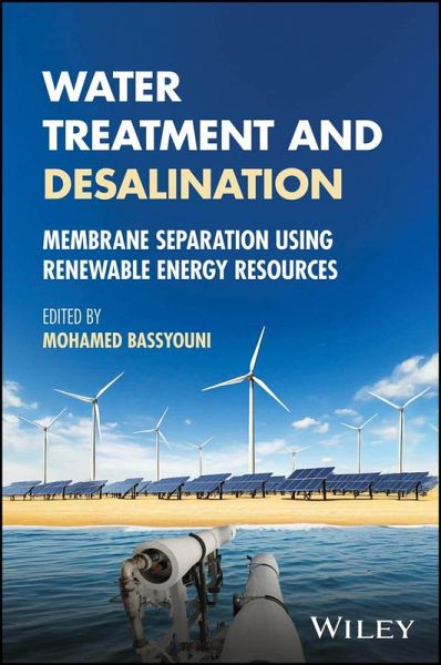 Water Treatment and Desalination (eBook, PDF)