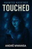 Touched (Haunted hashtag, #1) (eBook, ePUB)