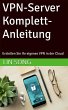 VPN-Server Komplett-Anleitung:... - Bild 1