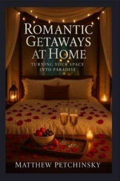 Cover Romantic Getaways at Home (eBook, ePUB)