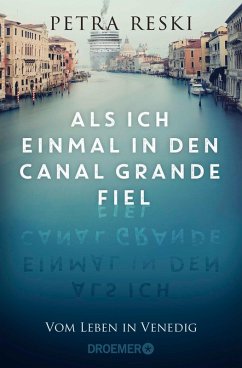 Cover Als ich einmal in den Canal Grande fiel 