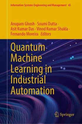 Quantum Machine Learning in Industrial Automation Quantum Machine Learning in Industrial Automation