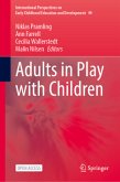 Adults in Play with Children Adults in Play with Children