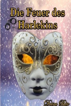 Die Feuer des Harlekins - Bär, Daira Die Feuer des Harlekins - Bär, Daira