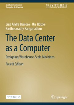 The Data Center as a Computer - Barroso, Luiz André;Hölzle, Urs;Ranganathan, Parthasarathy