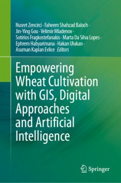 Cover Empowering Wheat Cultivation with GIS, Digital Approaches and Artificial Intelligence