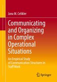 Communicating and Organizing in Complex Operational Situations