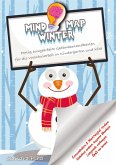 KitaFix-Mindmap Winter (Fertig ausgearbeitete Gedankenlandkarten für die Vorschularbeit in Kindergarten und Kita) KitaFix-Mindmap Winter (Fertig ausgearbeitete Gedankenlandkarten für die Vorschularbeit in Kindergarten und Kita)