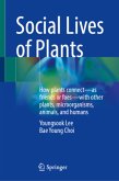 Social Lives of Plants Social Lives of Plants
