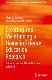 Creating and Maintaining a Home in Science Education Research Creating and Maintaining a Home in Science Education Research