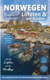 Reiseführer Norwegen - Lofoten & Der Norden Reiseführer Norwegen - Lofoten & Der Norden