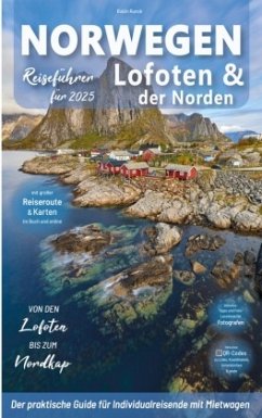 Reiseführer Norwegen - Lofoten & Der Norden - Runck, Robin