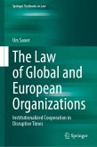 The Law of Global and European Organizations The Law of Global and European Organizations