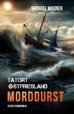 Tatort Ostfriesland - Morddurst