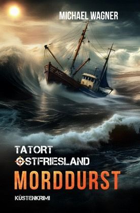 Tatort Ostfriesland - Morddurst